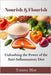 Nourish & Flourish: Unleashing the Power of the Anti-Inflammatory Diet by Tommy Blair