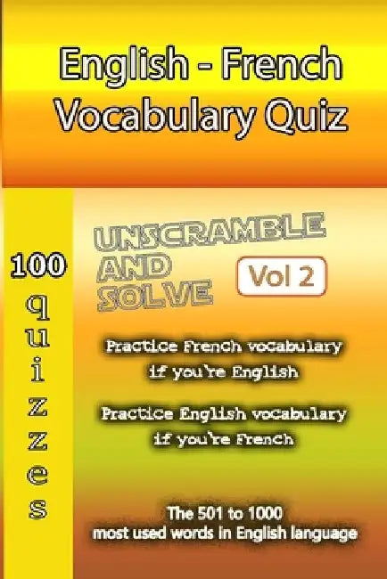 English - French Vocabulary Quiz - Match the Words - Volume 2 by Valentin Ristea