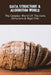 Data Structure & Algorithm World: The Complex World Of The Data Structure & Algorithm by Jamey Koe