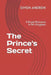 The Prince's Secret: A Royal Romance in Nri Kingdom by Simon Udeh Andrew