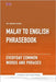Malay To English Phrasebook - Everyday Common Words And Phrases by Publishing, Ps