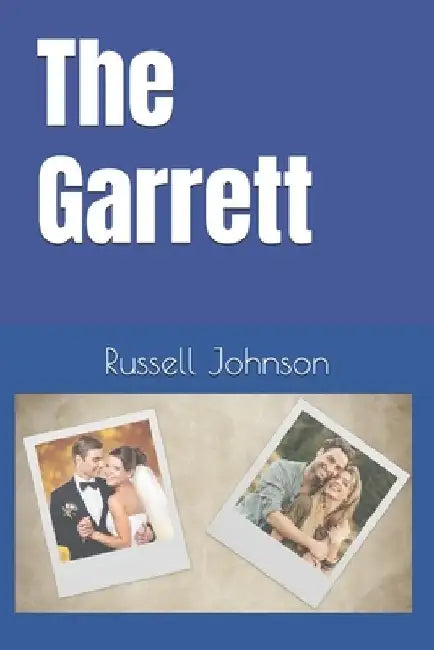 The Garrett by Russell Johnson