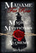 Madame Fae Rose Magick, Mysticisms and Alchemy by Shae Laiyne