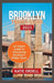 Brooklyn Travel Guide 2023: An Expert Guide to Brooklyn's Hidden Gems by Katie Ordell