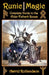 Runic Magic: Complete Guide to the Elder Futhark Runes: Meaning, Ritual Work, and Divination by Astrid Rollandson