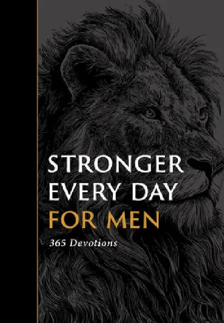 Stronger Every Day for Men: 365 Devotions by Gilbert Beers