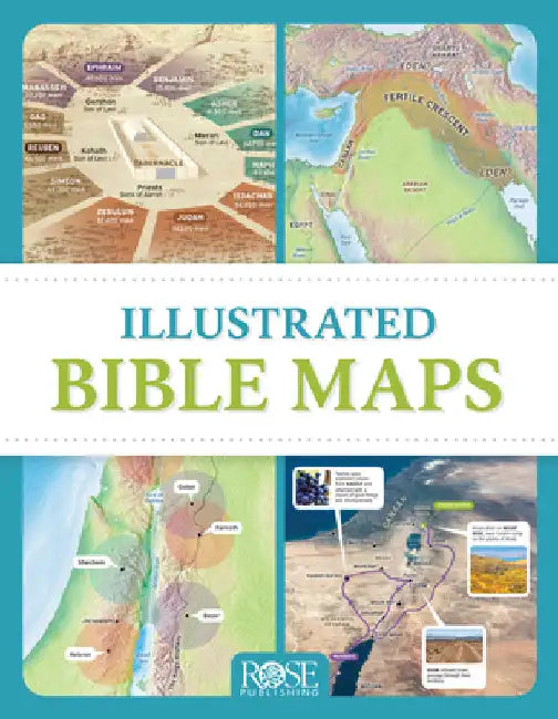 Illustrated Bible Maps by Rose Publishing