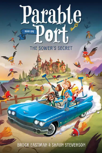 The Sower's Secret by Brock Eastman, Shaun Stevenson, Kenneth Anderson