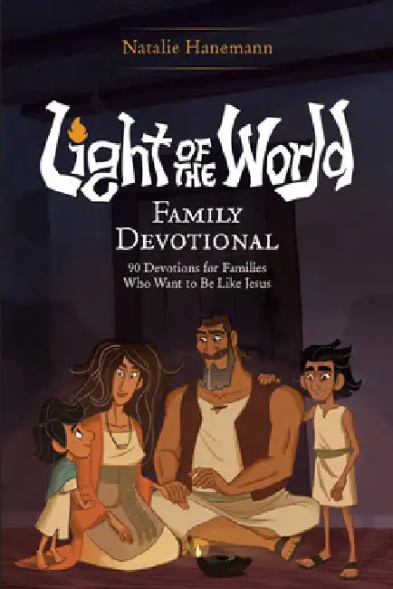 Light of the World Family Devotional: 90 Devotions for Families Who Want to Be Like Jesus by The Salvation Poem Project
