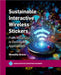 Sustainable Interactive Wireless Stickers: From Materials to Devices to Applications by Arora, Nivedita