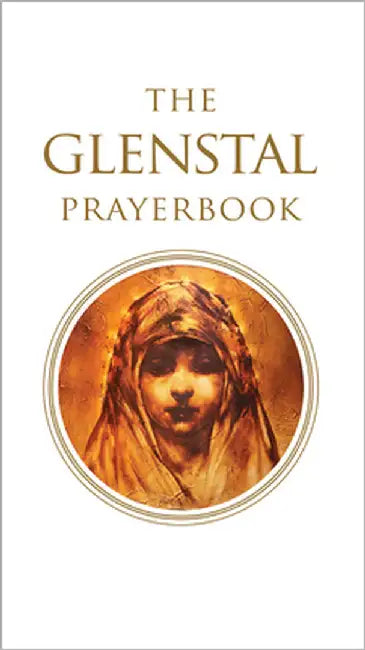 The Glenstal Prayerbook: A Benedictine Book of Prayer by The Monks of Glenstal Abbey Ireland