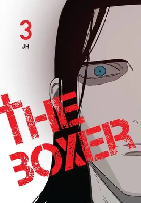 The Boxer, Vol. 3 by Jh