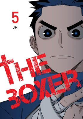 The Boxer, Vol. 5 by Jh