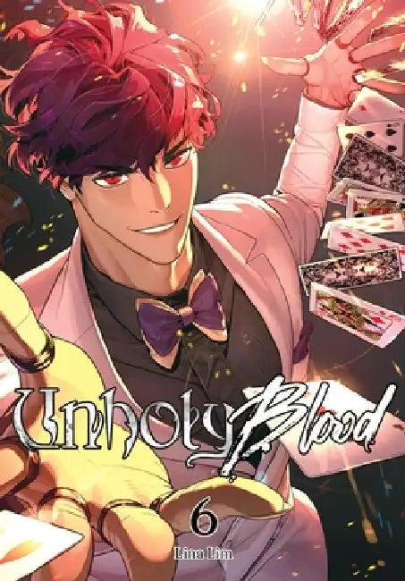 Unholy Blood, Vol. 6 by Lina Lim
