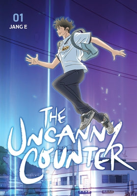 The Uncanny Counter, Vol. 1 by E. Jang