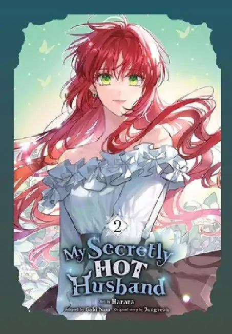 My Secretly Hot Husband, Vol. 2 by Harara