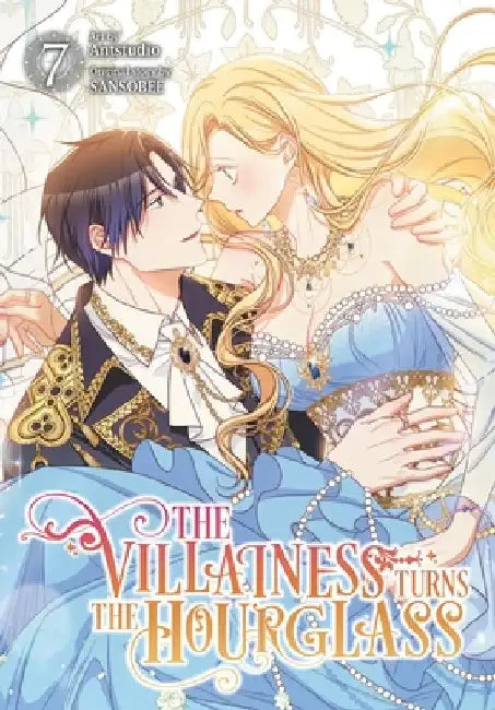 The Villainess Turns the Hourglass, Vol. 7 by Antstudio