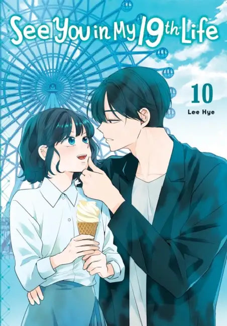 See You in My 19th Life, Vol. 10 by Lee Hye