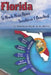 Florida: So Much More Than Sunshine and Beaches! by Martha Smith