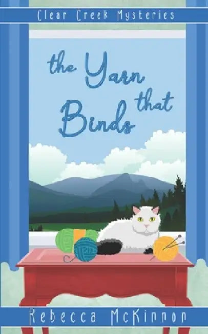 The Yarn That Binds by Rebecca McKinnon