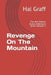 Revenge On The Mountain: The Wes Oakley Action Adventure Series Volume 2 by Hal Graff