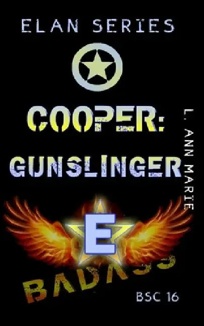 Cooper: Gunslinger by L. Ann Marie