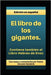 El Libro de los Gigantes: Los Vigilantes, los Nephilim, y el Libro Hebreo de Enoc by Gonzalo Sanabria, Comentarios Por