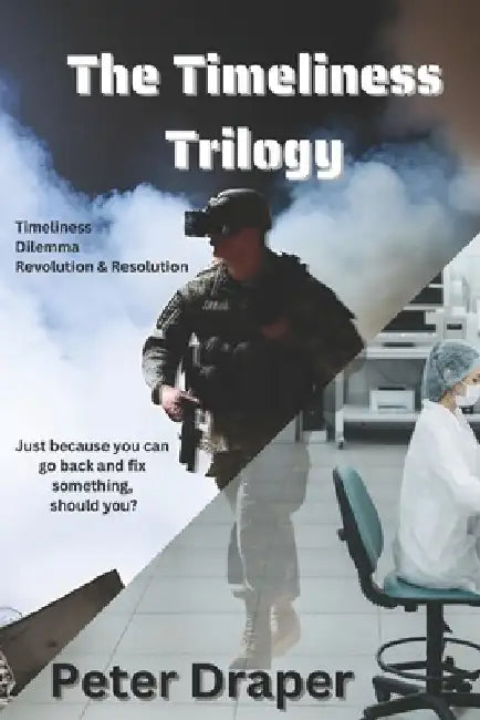 The Timeliness Trilogy: The Complete Story of The Wave Project by Peter Draper