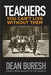 Teachers: You Can't Live Without Them by Dean Buresh