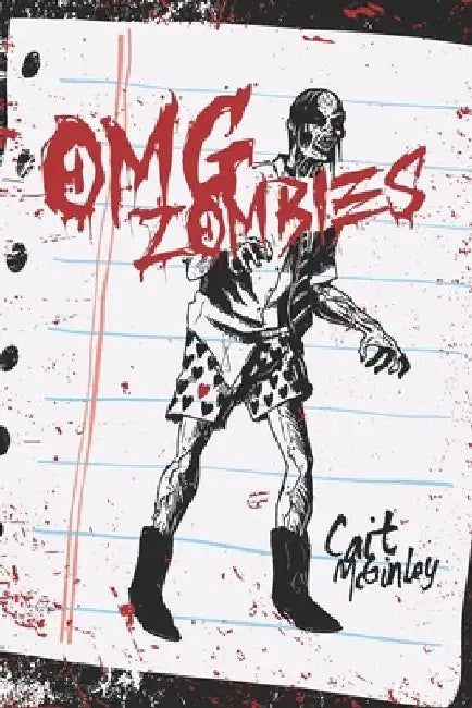 OMG Zombies! by Cait McGinley