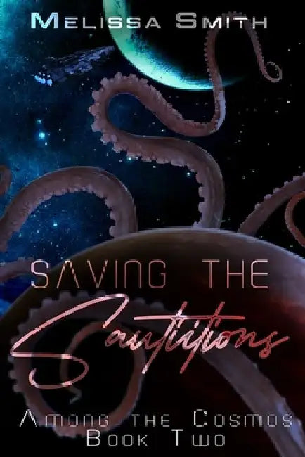 Saving the Sautiitions by Melissa Smith