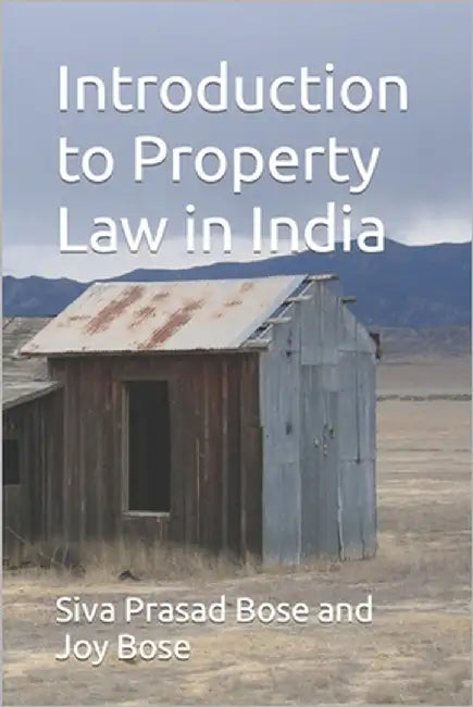 Introduction to Property Law in India by Bose, Joy