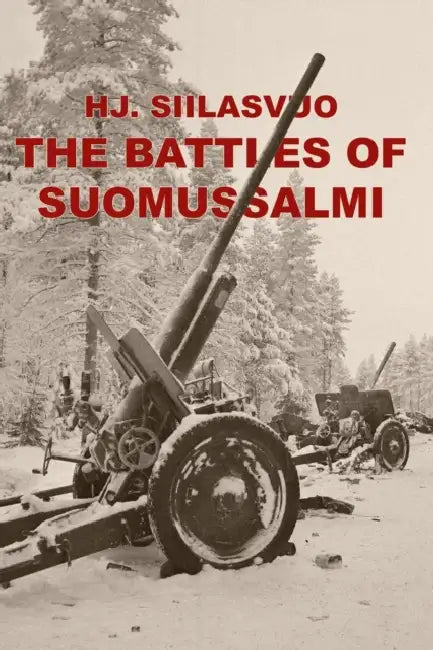 The Battles of Suomussalmi by Erwin Joos
