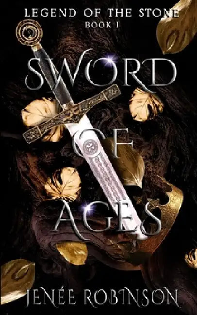 Sword of Ages by Jenee Robinson