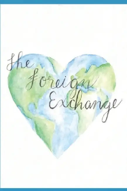 The Foreign Exchange by Anna Marquardt