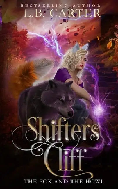 Shifters Cliff: a shifter & witch new adult paranormal romance by L. B. Carter