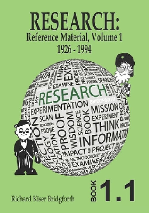 Research: Reference Material, Volume 1 by Richard Kiser Bridgforth