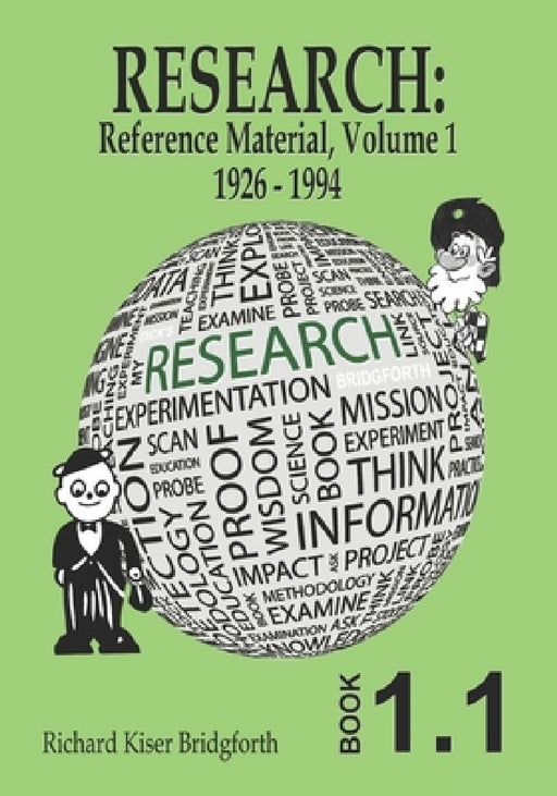 Research: Reference Material, Volume 1 by Richard Kiser Bridgforth