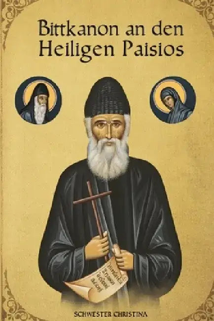 Bittkanon an den Heiligen Paisios by Anna Skoubourdis