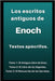 Los escritos antiguos de Enoch: Textos apócrifos by Antiguos, Libros
