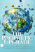 The Prophetic Upgrade: Reimagining What It Means to Be Prophetic in a Modern Era by Marcus Moore