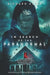 In Search of the Paranormal: 25 Years Hunting Ghosts Across Great Britain and the United States by Richard Estep