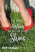I'd Give Anything to Be in Your shoes: a clean, small-town North Idaho novel with ghosts and romance by Deb Graham