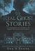 50 Real Ghost Stories: A Terror-Drenched Anthology of Creepy Paranormal Encounters by Eve S. Evans