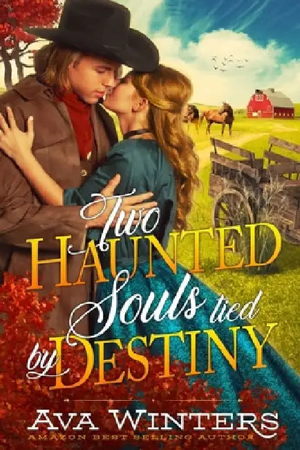 Two Haunted Souls Tied by Destiny: A Western Historical Romance Book by Ava Winters