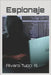 Espionaje by Tucci R., Alvaro