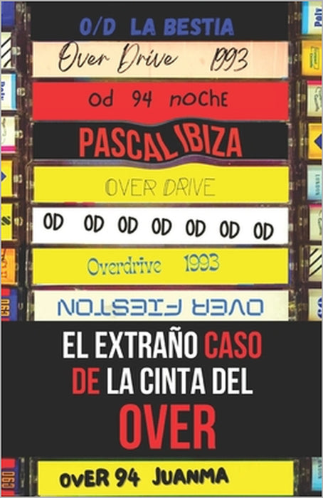 El extraño caso de la cinta del Over by Pascal Ibiza