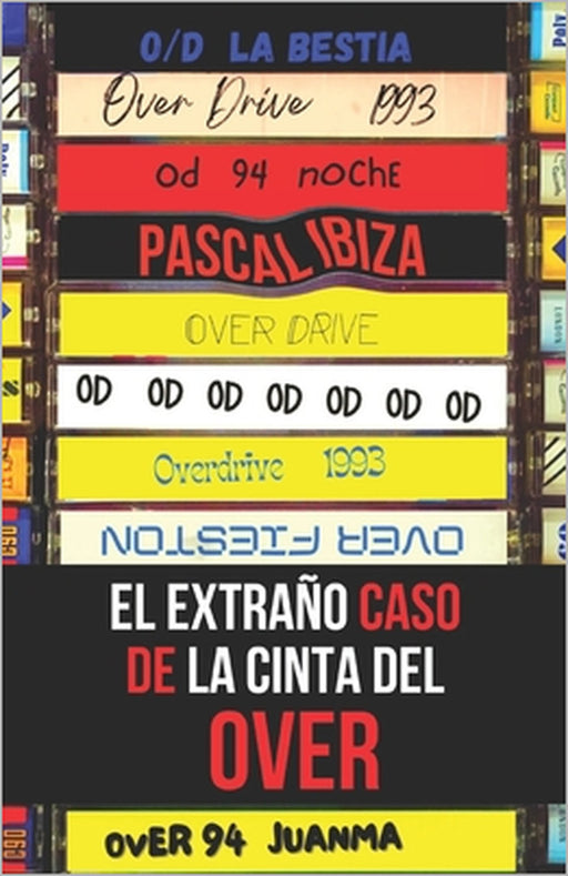 El extraño caso de la cinta del Over by Pascal Ibiza