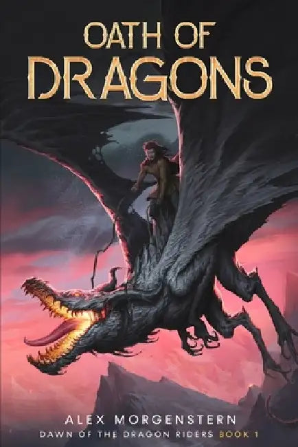 Oath of Dragons: A Dragon Rider Epic Fantasy Series by Alex Morgenstern