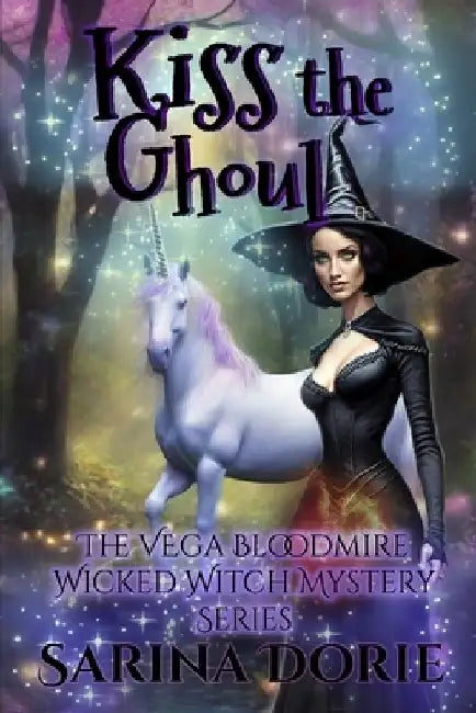 Kiss the Ghoul: A Lady of the Lake School for Girls Cozy Mystery by Sarina Dorie